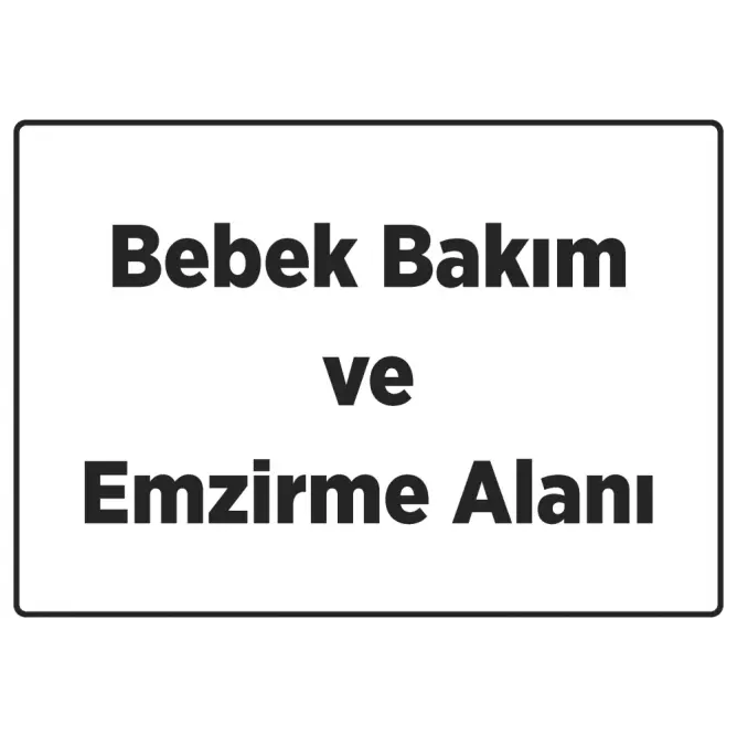 Bebek Bakım ve Emzirme Alanı Tabelası - 1